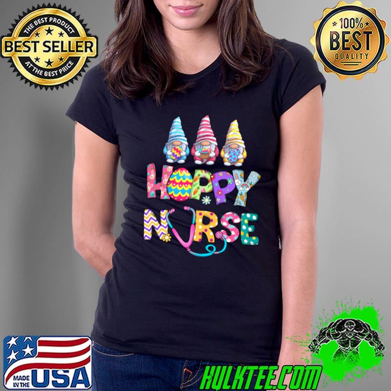 Gnomes Hoppy Scrub Nurse Easter Bunny Dyed Egg T- Ladies Tee Gnomes Hoppy Scrub Nurse Easter Bunny Dyed Egg T- Ladies Tee