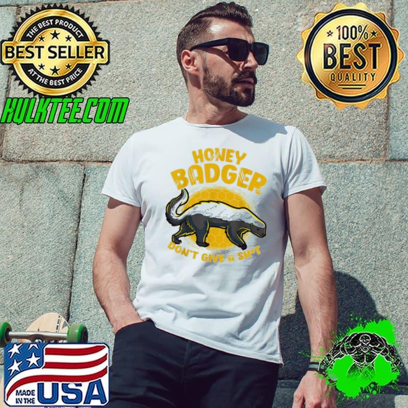 Honey badger don't give a sht novelty shirt
