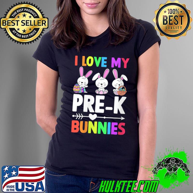 I Love My Pre-K Bunnies Teacher Easter Eggs Rabbit T- Ladies Tee I Love My Pre-K Bunnies Teacher Easter Eggs Rabbit T- Ladies Tee