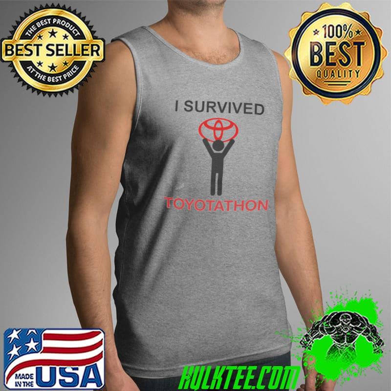 I Survived Toyotathon Shirt Tank Top I Survived Toyotathon Shirt Tank Top