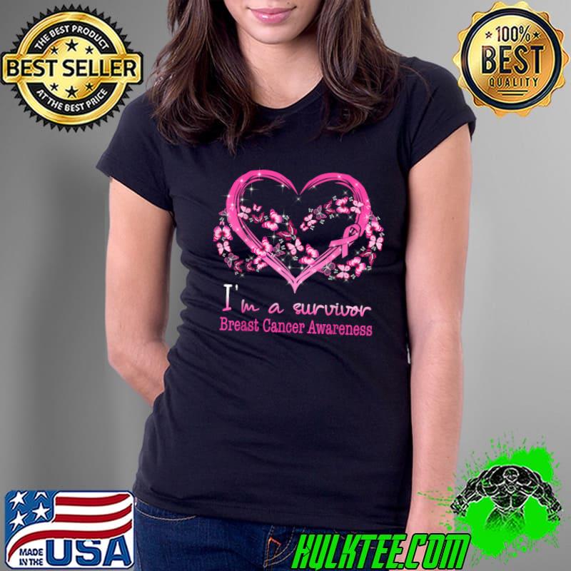 I'm a survivor Breast Cancer Heart Butterfly Infinite T-Shirt Ladies Tee I'm a survivor Breast Cancer Heart Butterfly Infinite T-Shirt Ladies Tee