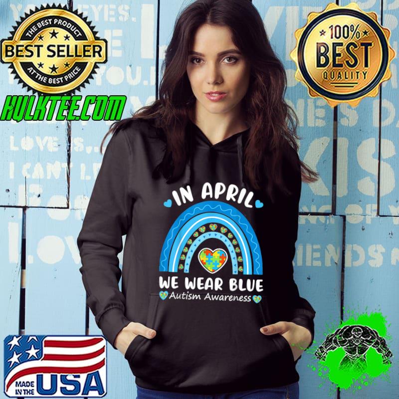 in april we wear blue autism awareness month autism rainbow T-Shirt