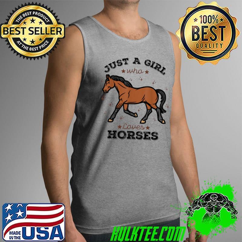 Just A Girl Who Loves Horses, Horse Women Riding T-Shirt