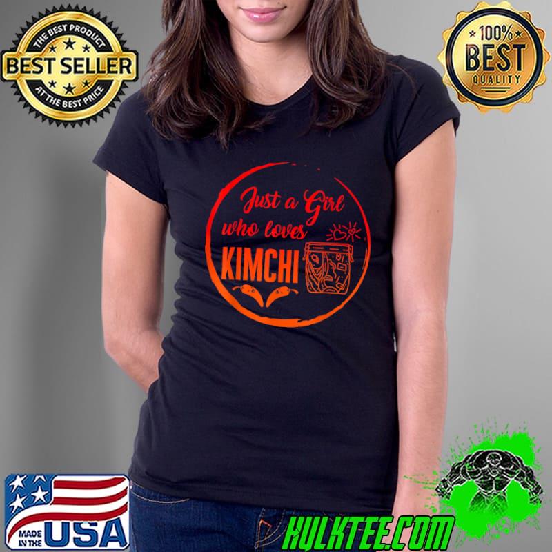 Just A Girl Who Loves Kimchi Korean Food Kdrama Heart Finger T-Shirt Ladies Tee Just A Girl Who Loves Kimchi Korean Food Kdrama Heart Finger T-Shirt Ladies Tee