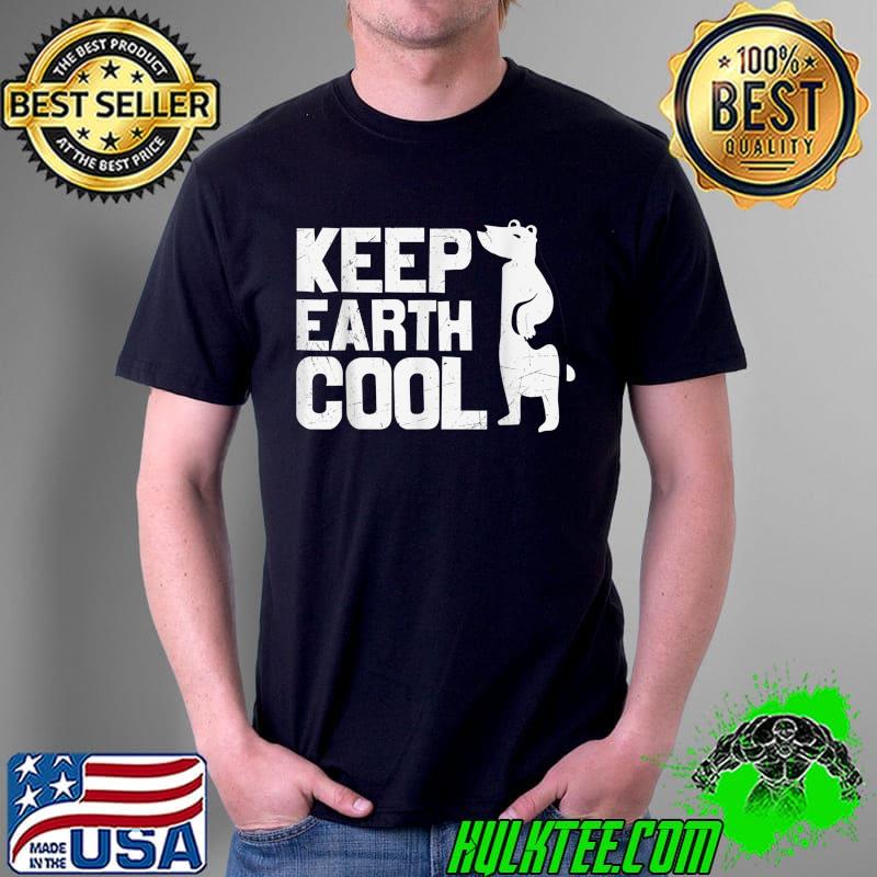 Keep Earth Cool Earth Day Cute Save Earth Inspiration T-Shirt Unisex Keep Earth Cool Earth Day Cute Save Earth Inspiration T-Shirt Unisex