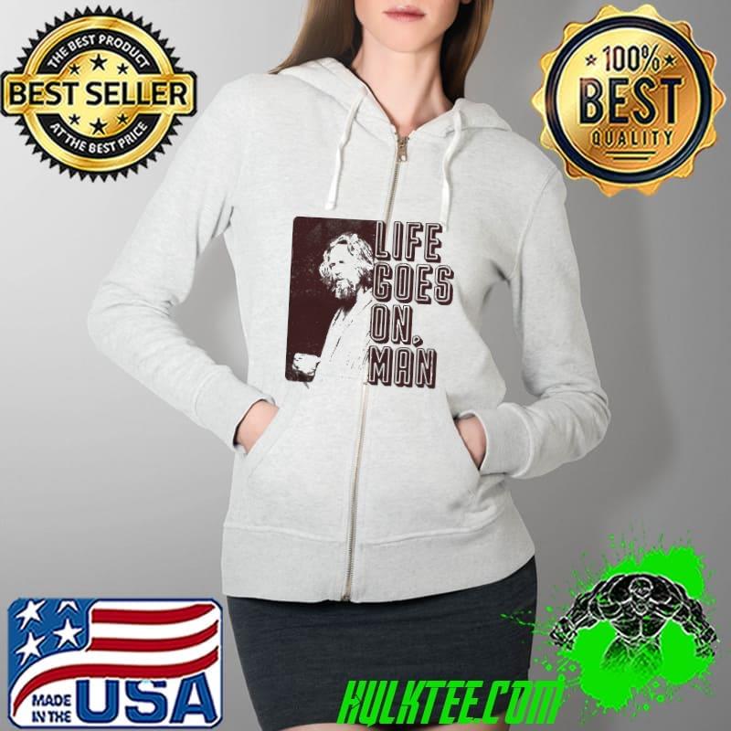 Life goes on man Full Zip Hooded Life goes on man Full Zip Hooded