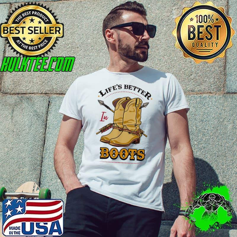 Life's better in boots western rodeo country horse riding shirt