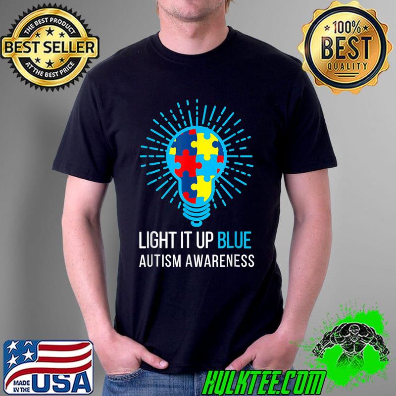 Light It Up Blue Autism Awareness Ribbon Puzzle Pieces T-Shirt Unisex Light It Up Blue Autism Awareness Ribbon Puzzle Pieces T-Shirt Unisex