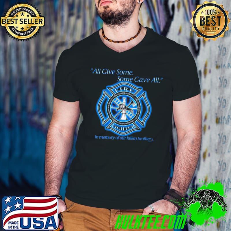 Maltese Gave All Give Some Some Gave All Firefighter Shirt