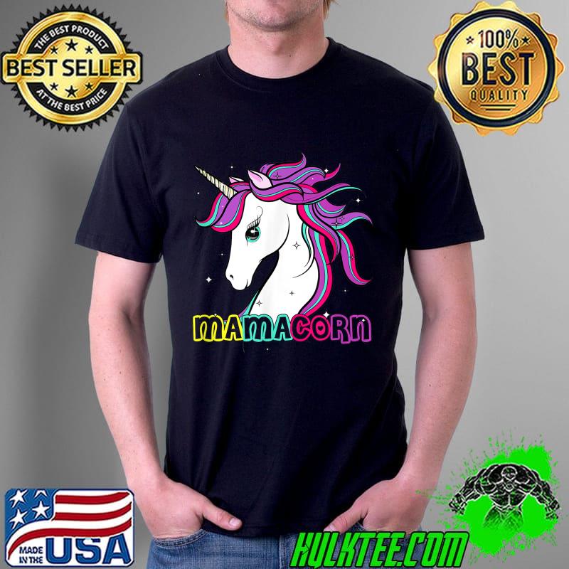 Mamacorn Cute Unicorn Mom Costume Mom Mother's Day T-Shirt Mamacorn Cute Unicorn Mom Costume Mom Mother's Day T-Shirt