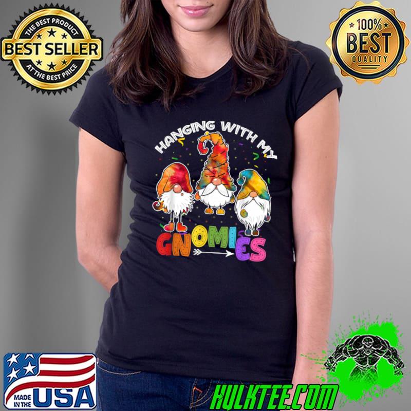 Nice Hanging With Gnomies Tie Dye Pajamas T-Shirt Ladies Tee Nice Hanging With Gnomies Tie Dye Pajamas T-Shirt Ladies Tee