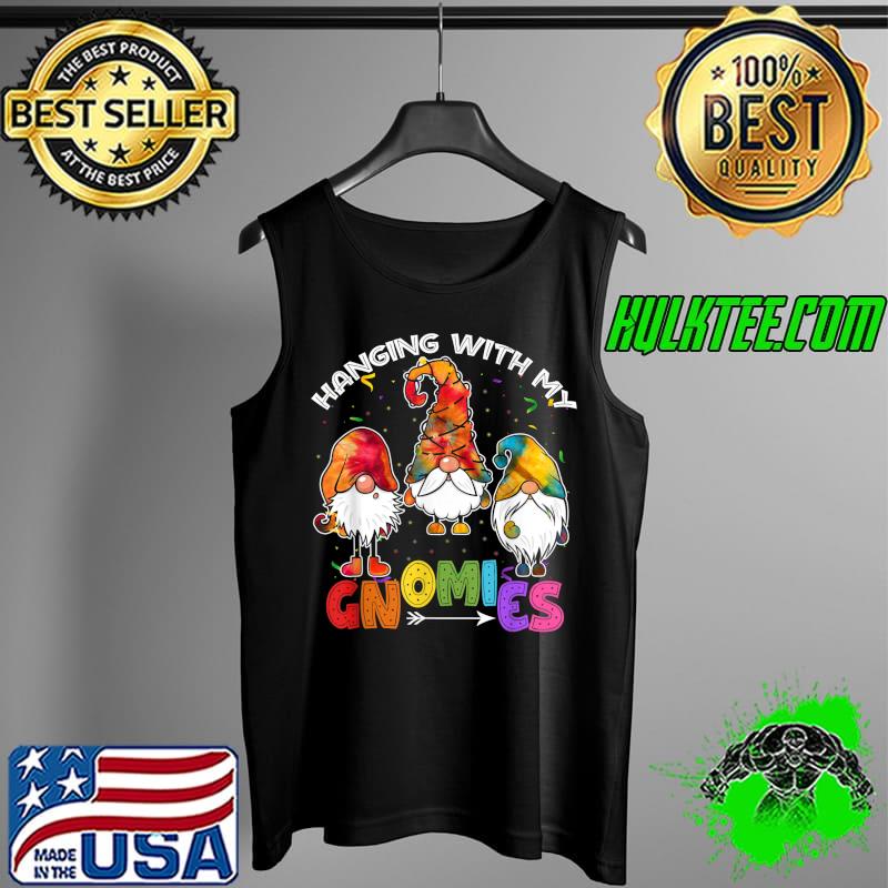 Nice Hanging With Gnomies Tie Dye Pajamas T-Shirt Tank Top Nice Hanging With Gnomies Tie Dye Pajamas T-Shirt Tank Top
