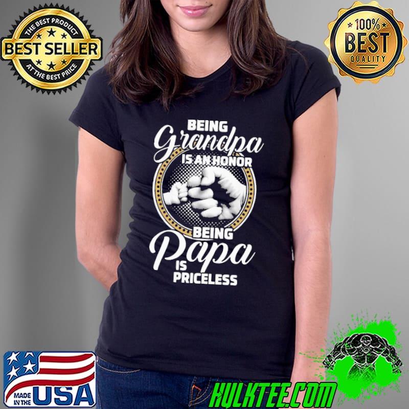 Nice st patricks day being grandpa is an honor being papa is priceless Ladies Tee Nice st patricks day being grandpa is an honor being papa is priceless Ladies Tee