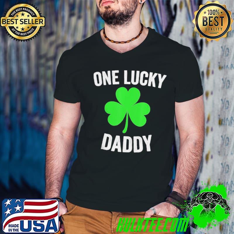 One lucky daddy st patricks shirt