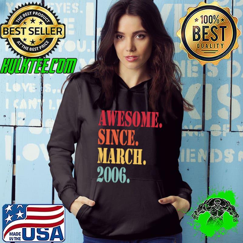 Original Awesome Since March 2006 For 16 Year Old - 16th Birthday T-shirt