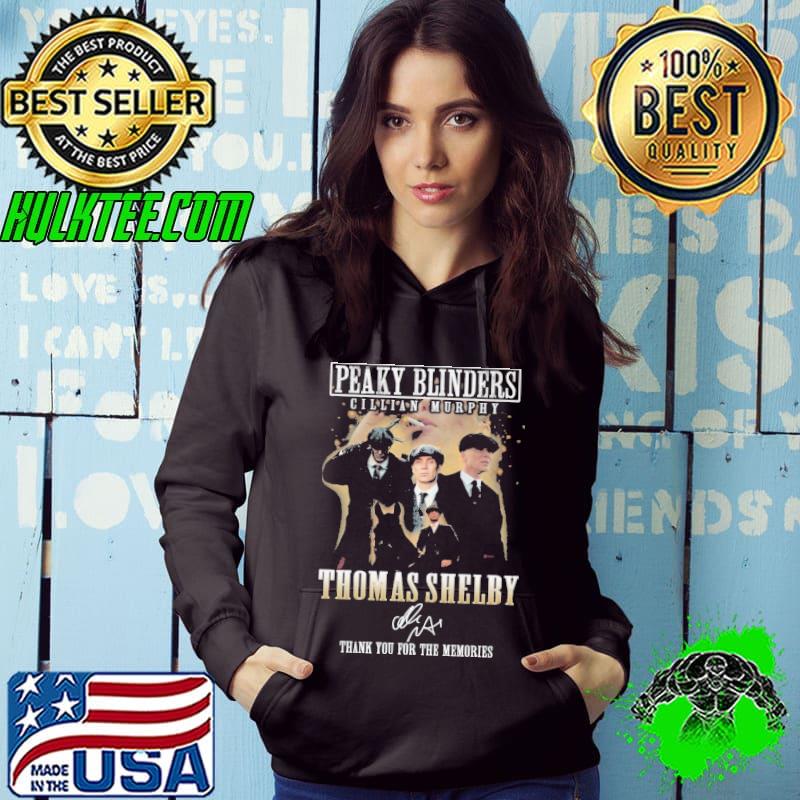 Peaky blinders cillian murphy thomas shelby thank you for the memories Hoodie Peaky blinders cillian murphy thomas shelby thank you for the memories Hoodie