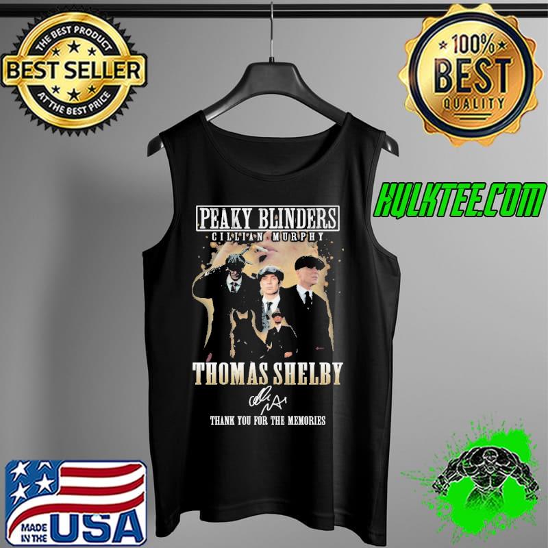 Peaky blinders cillian murphy thomas shelby thank you for the memories Tank Top Peaky blinders cillian murphy thomas shelby thank you for the memories Tank Top