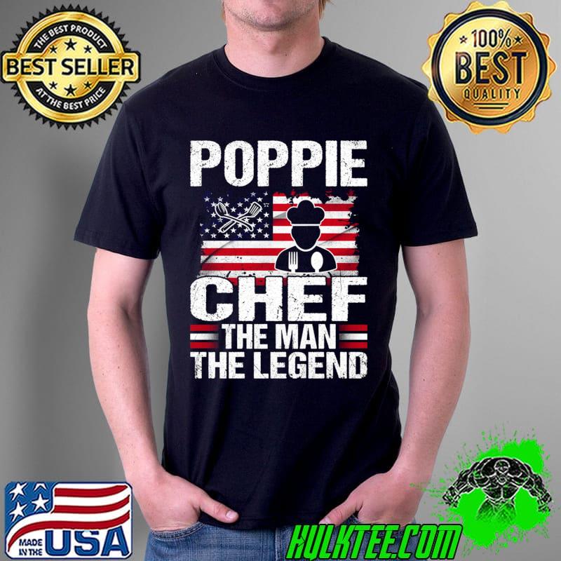 Poppie Chef The Man The Legend Retro USA Flag T-Shirt