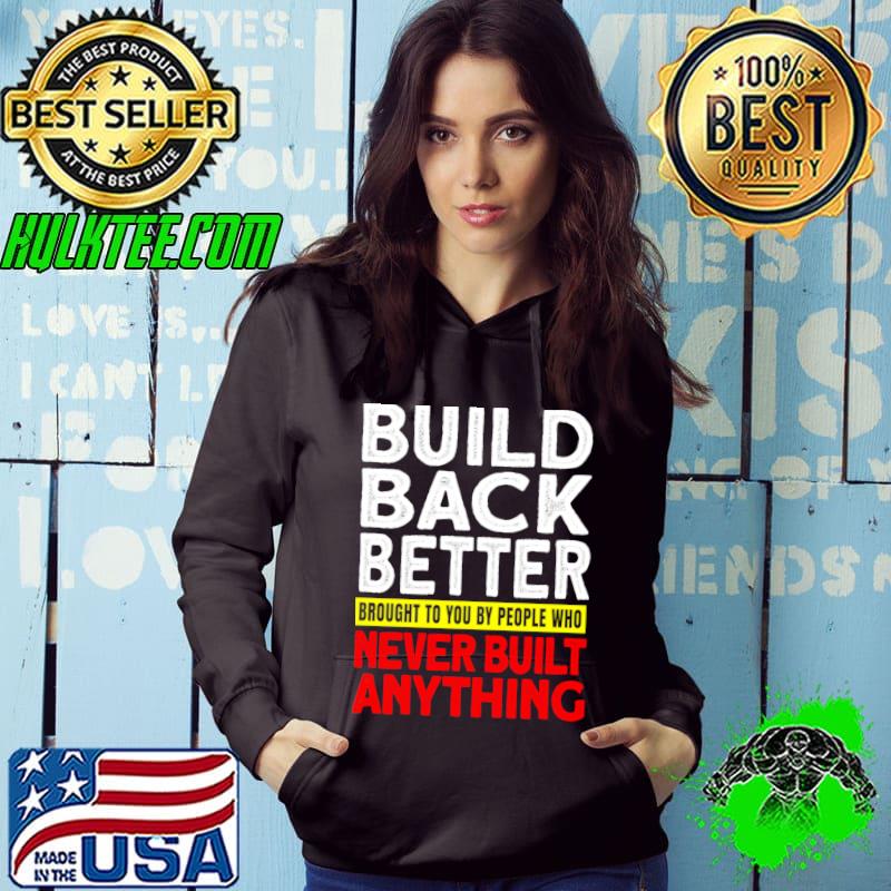 Premium 2022 Election Democrat Gag Gift Antilberal Build Back Better T-shirt