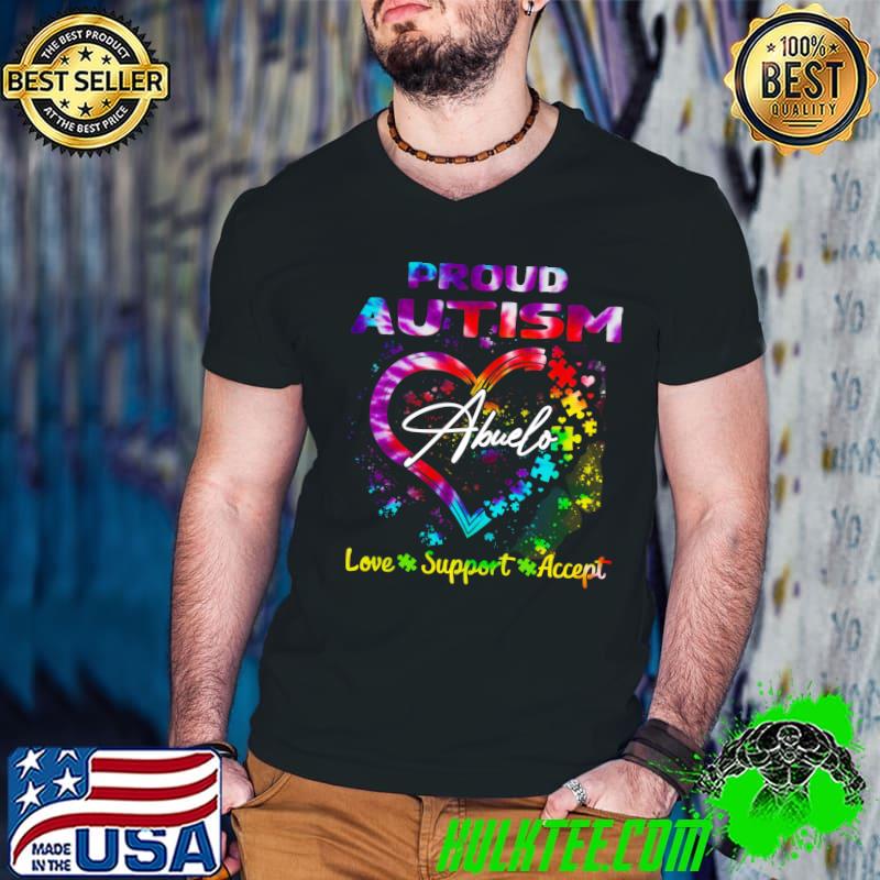 Proud Autism Abuelo Love Support Accept Heart Tie Dye T-shirt