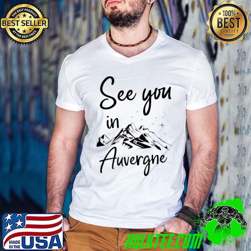 See You In Auvergne France Hiking Vacation Ski Premium T-Shirt Guys V Neck See You In Auvergne France Hiking Vacation Ski Premium T-Shirt Guys V Neck