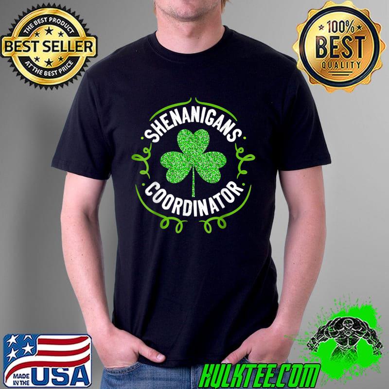 Shenanigans Coordinator Matching Teacher St Patrick's Day T-Shirt Unisex Shenanigans Coordinator Matching Teacher St Patrick's Day T-Shirt Unisex