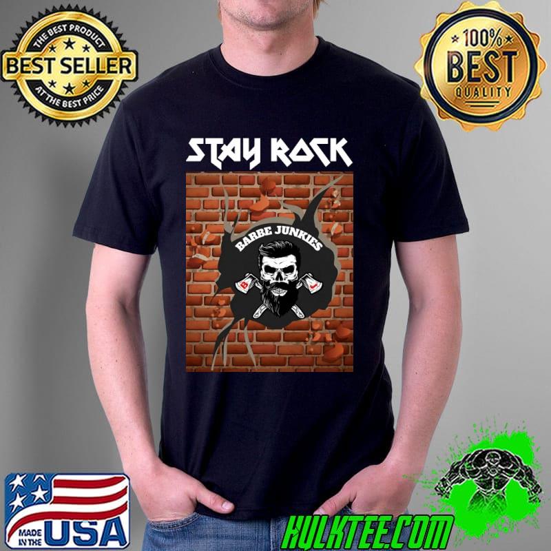 Skull stay rock barbe junkies Unisex Skull stay rock barbe junkies Unisex