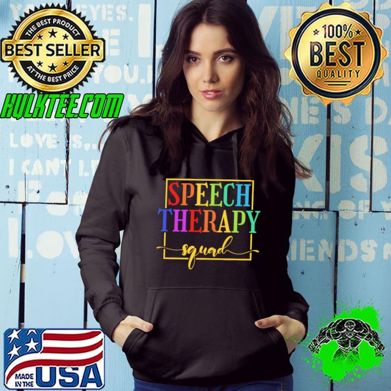 Speech Therapy Squad, Language Pathologist Therapy T-shirt