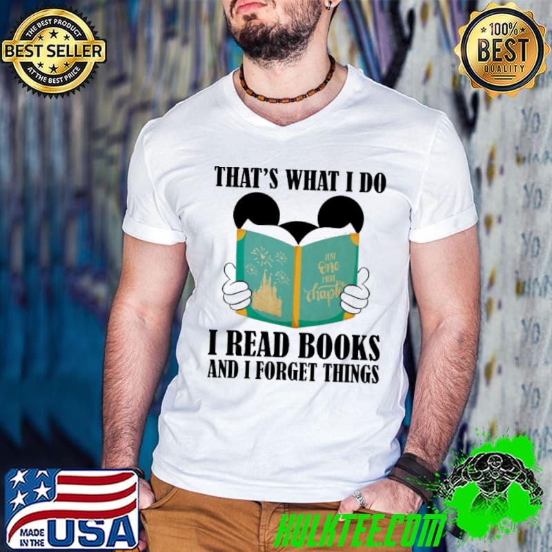 That's What I Do I Read Books And I Forget Things Mickey Shirt Guys V Neck That's What I Do I Read Books And I Forget Things Mickey Shirt Guys V Neck