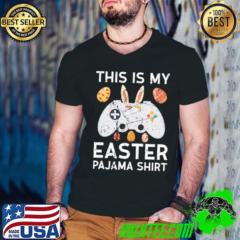 This Is My Easter Video Game Pajama T-shirt