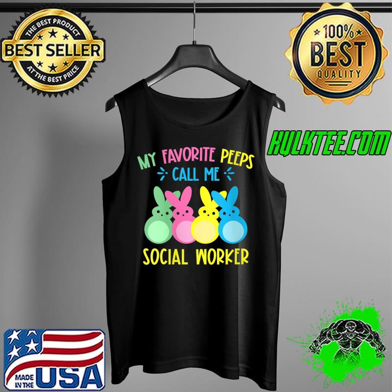 Top My Favorite Bunnies Call Me Social Worker Happy Easter 2022 T- Tank Top Top My Favorite Bunnies Call Me Social Worker Happy Easter 2022 T- Tank Top