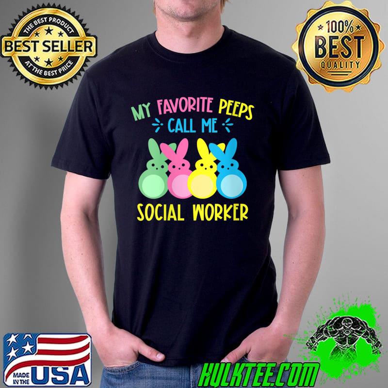 Top My Favorite Bunnies Call Me Social Worker Happy Easter 2022 T-shirt