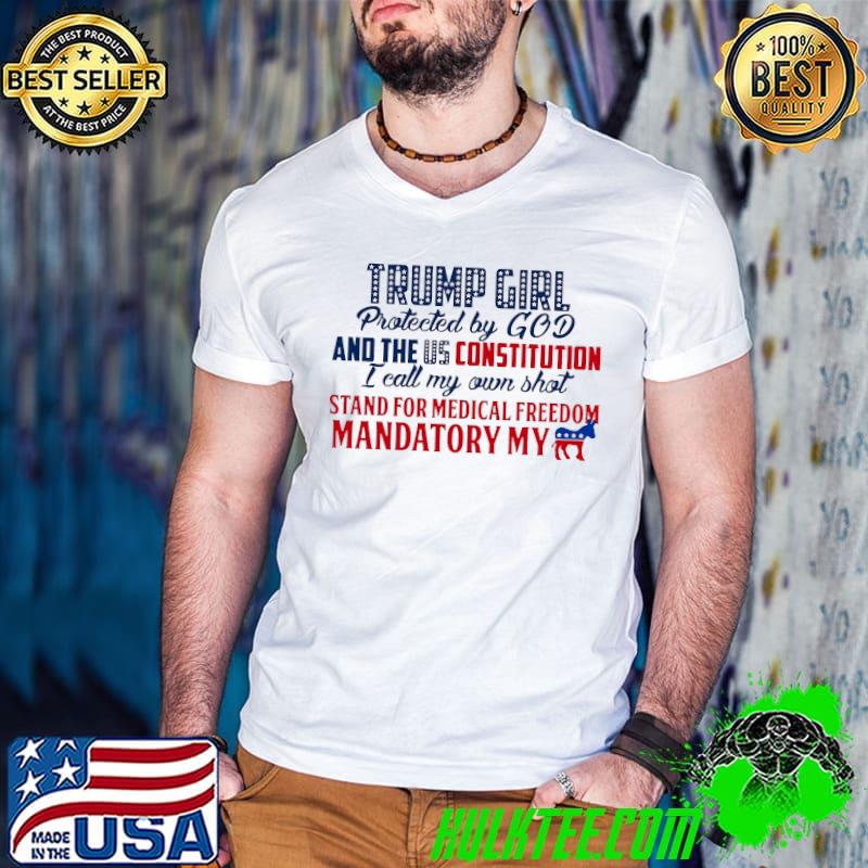 Trump girl And the us Constitution Stand for medical freedom Mandatory my horse American shirt