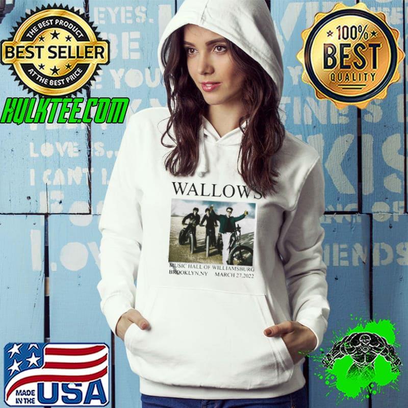 Wallows music hall of williamsburg brooklyn ny march 27 Hoodie Wallows music hall of williamsburg brooklyn ny march 27 Hoodie