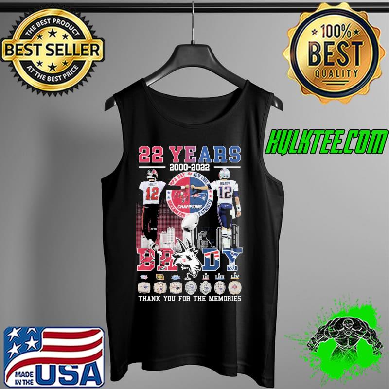 22 years 2000 2022 Mpa bay New engl Buccaneers Patriots Brady thank you for the memories Tank Top 22 years 2000 2022 Mpa bay New engl Buccaneers Patriots Brady thank you for the memories Tank Top