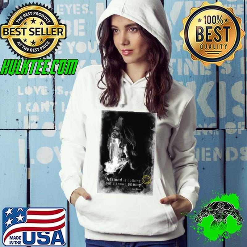 A friend is nothing but a know enemy nirvana Kurt Cobain Hoodie A friend is nothing but a know enemy nirvana Kurt Cobain Hoodie