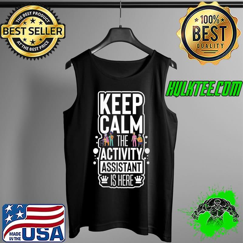 Activity Assistant Appreciation Director Social Worker T- Tank Top Activity Assistant Appreciation Director Social Worker T- Tank Top