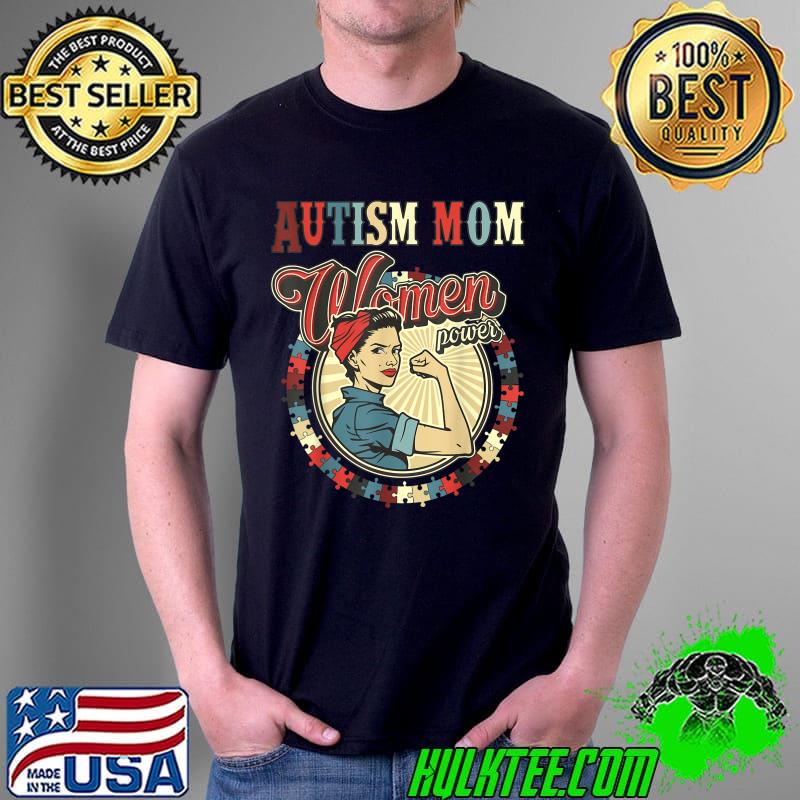 Autism Awareness Vintage retro 70s80s Autism Mom women power T-Shirt