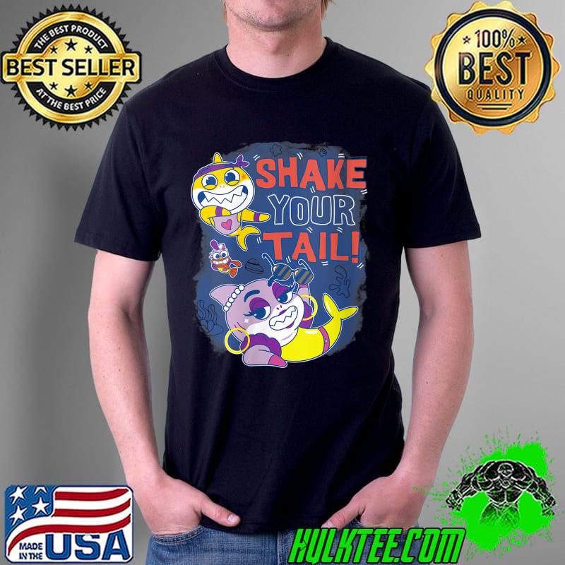 Baby Shark Shake Your Tail! T-shirt
