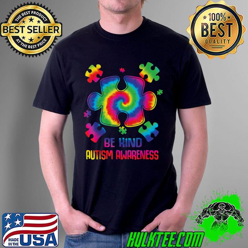 Be Kind Autism Puzzle Pieces Shirt Tie Dye Autism Awareness T-Shirt