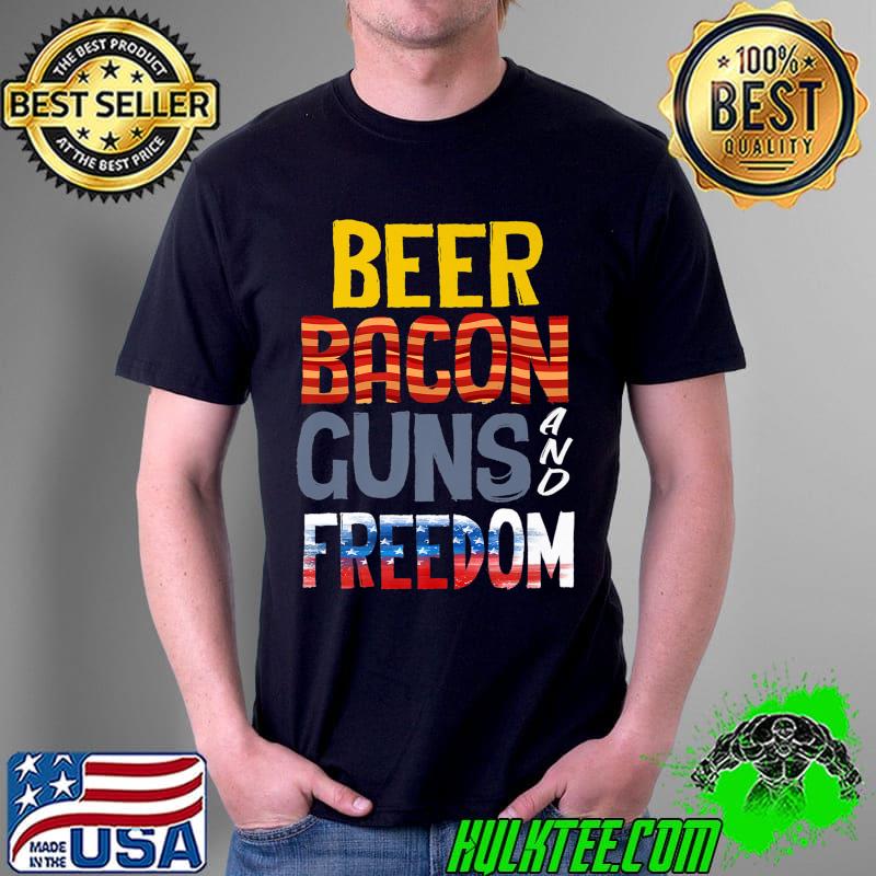 Beer Guns Bacon Freedom Shirt Beer And Bacon Guns Beer Premium T-Shirt