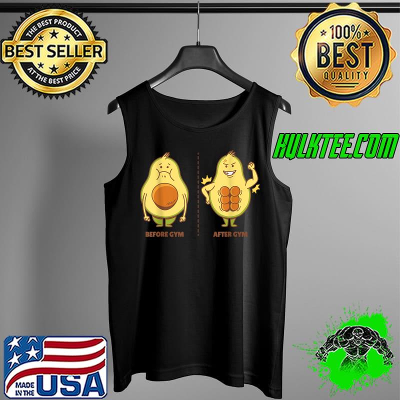 Before After Gym Funny Avocado Abs Workout Exercise Lifter T-Shirt Tank Top Before After Gym Funny Avocado Abs Workout Exercise Lifter T-Shirt Tank Top