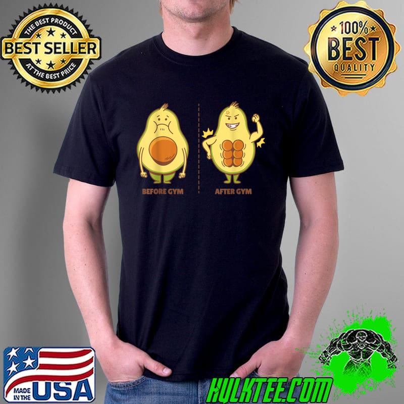 Before After Gym Funny Avocado Abs Workout Exercise Lifter T-Shirt Unisex Before After Gym Funny Avocado Abs Workout Exercise Lifter T-Shirt Unisex