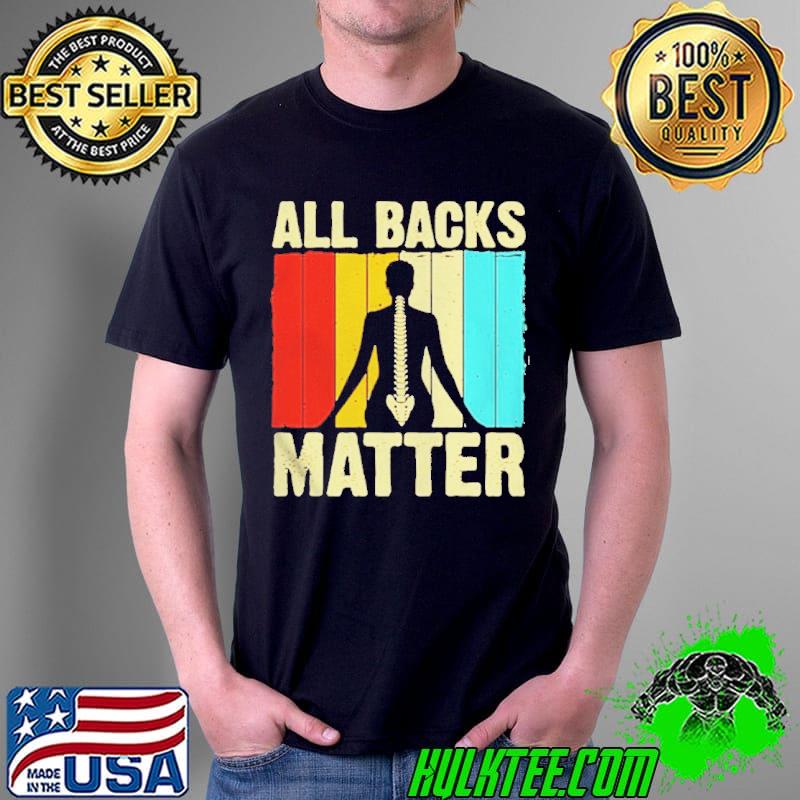 Chiropractic Designs For Men Women Spine Surgeon Doctor Shirt
