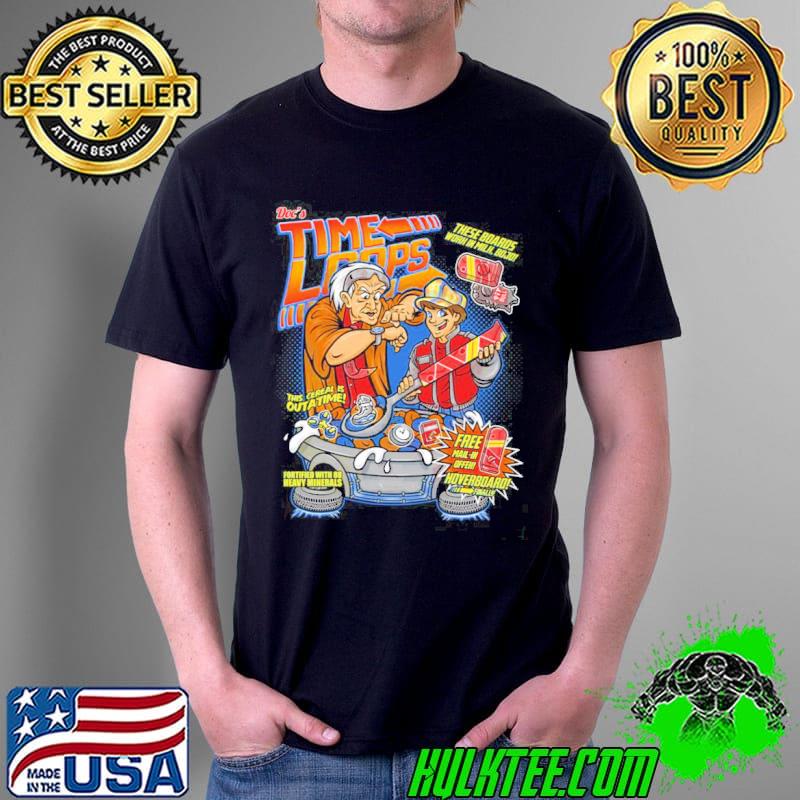 Doc's time loops back to the future cereal shirt