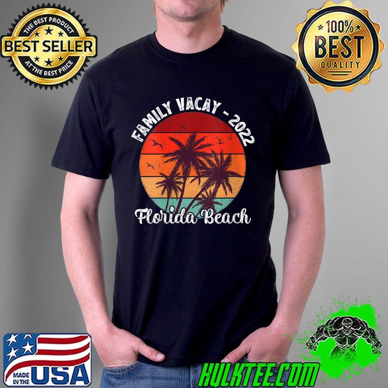 Family Vacation 2022 Vintage Retro Florida Beach T-shirt Family Vacation 2022 Vintage Retro Florida Beach T-shirt