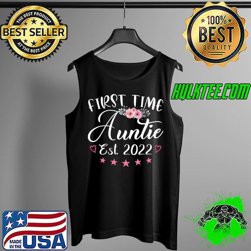 First Time Auntie est. 2022 Mothers Day New Mom T-Shirt Tank Top First Time Auntie est. 2022 Mothers Day New Mom T-Shirt Tank Top