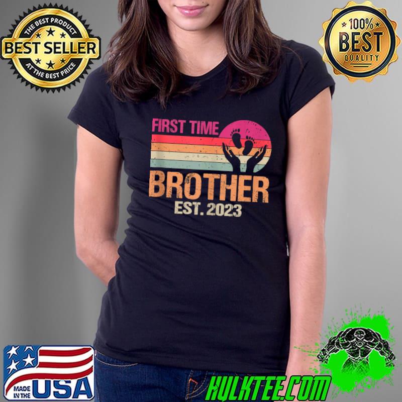First Time Brother 2023 Vintage Father's Day T- Ladies Tee First Time Brother 2023 Vintage Father's Day T- Ladies Tee