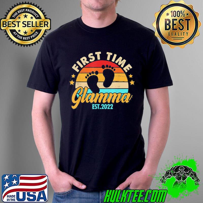 First time Glamma 2022 Mother’s Day T-Shirt