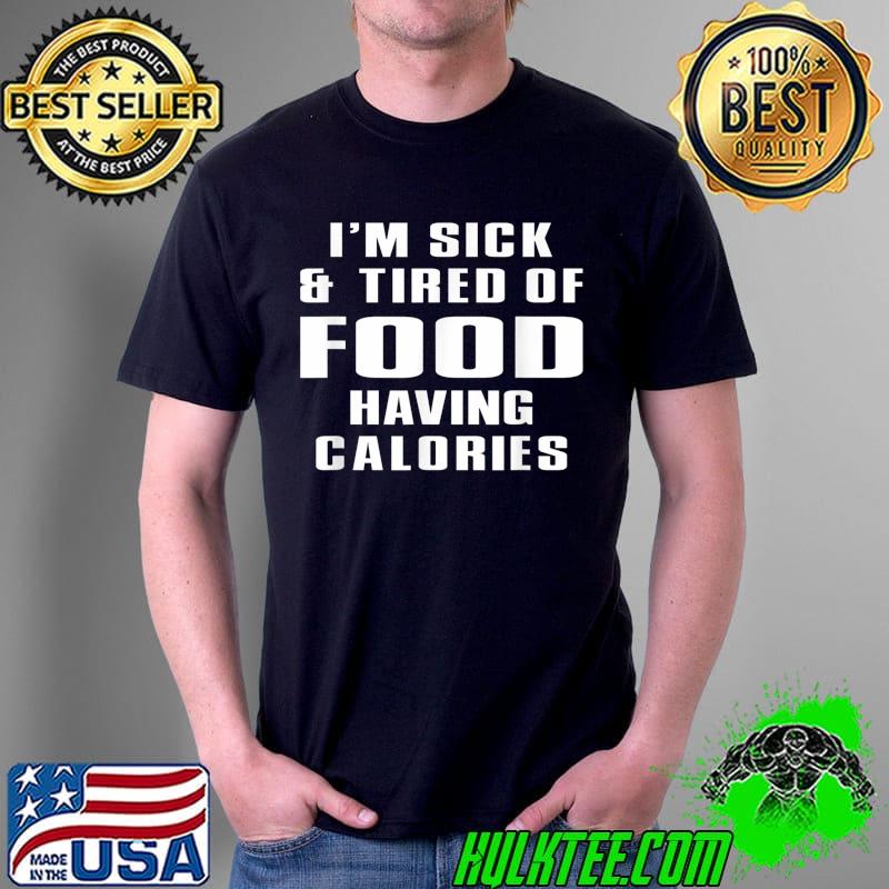 foodie, food lover, dieting, fitness, funny foodie, food T-Shirt